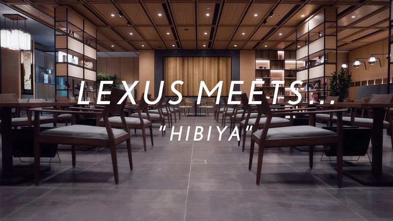 LEXUS MEETS... "HIBIYA"
