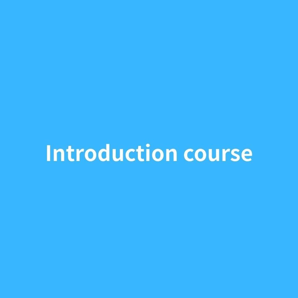 Introduction course